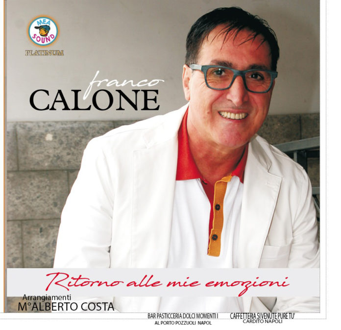 Franco Calone, "Ritorno alle mie emozioni"