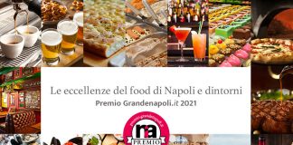 Premio Grandenapoli 2021: In gara le eccellenze del food & beverage partenopeo