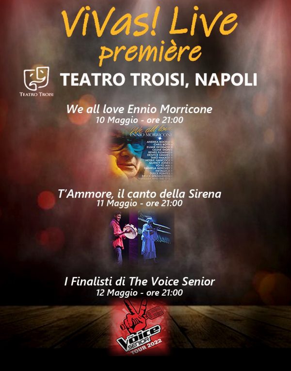 Il progetto Vivas al Teatro Troisi: da Ennio Morricone ai finalisti di The Voice Senior