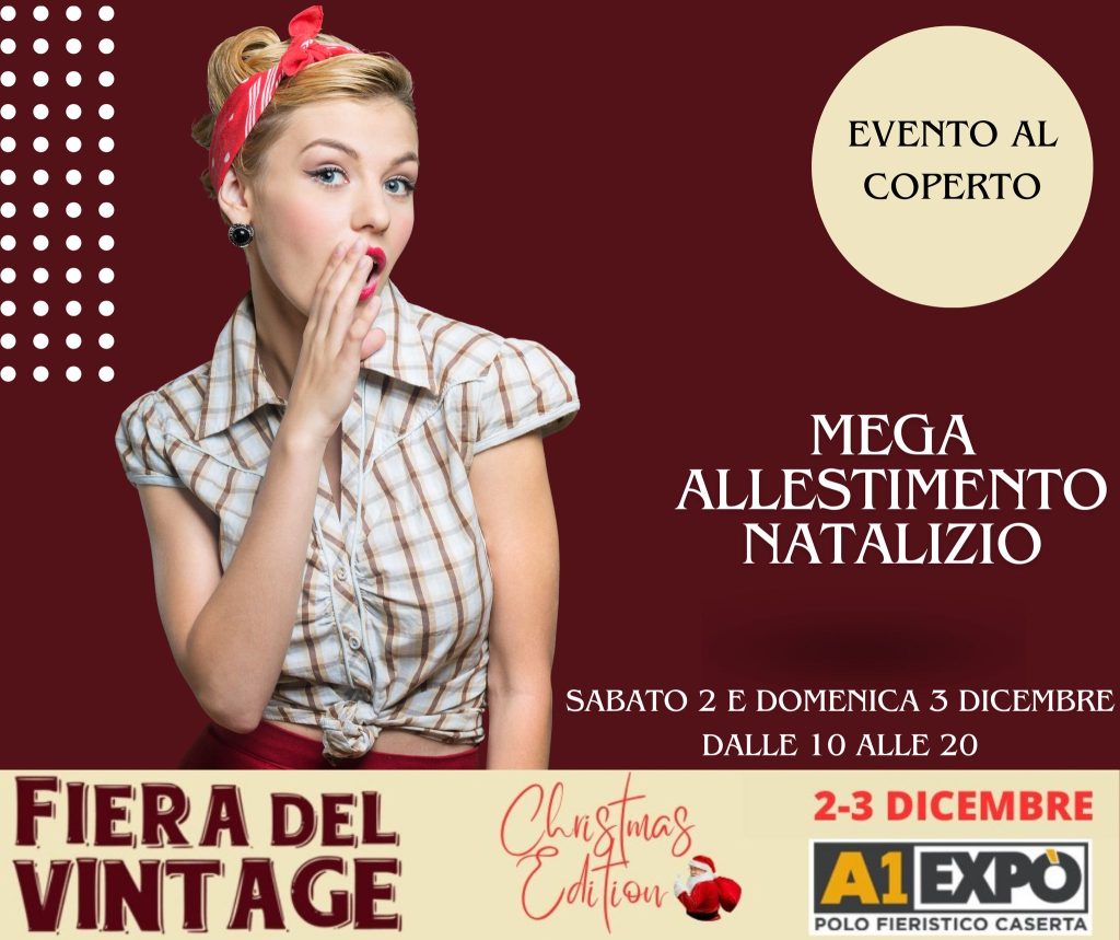 All’A1Expò la Fiera del Vintage Christmas Edition