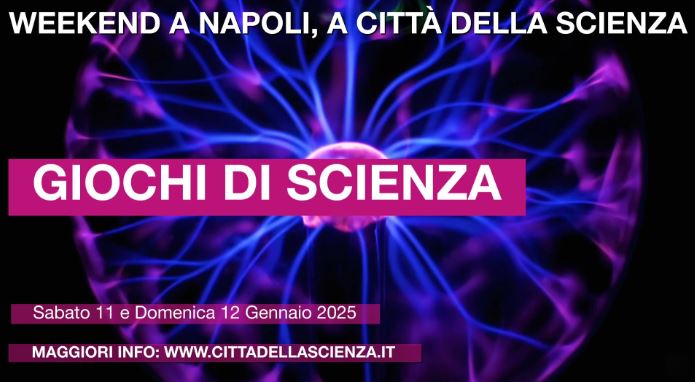 Città della Scienza, un nuovo weekend tra i “Giochi di Scienza”: il programma