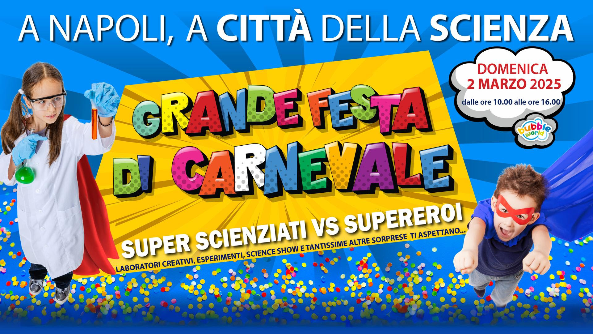 Carnevale a Città della Scienza un weekend di festa ed eventi. Scopri il programma