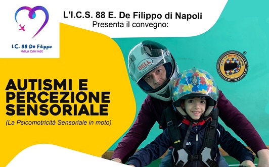 All’ICS 88 E. De Filippo di Napoli il convegno “Autismo e Percezione Sensoriale”